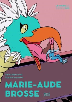 MARIE-AUDE BROSSE | 9791023516623 | DENIS BARONNET (AUTEUR), ROXANE LUMERET (ILLUSTRATEUR)
