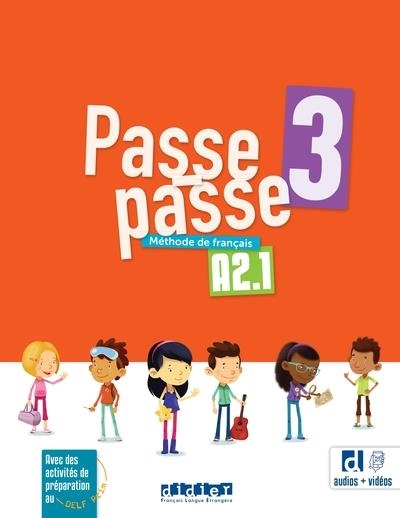 PASSE-PASSE 3 - NIV. A2.1 - LIVRE ÉLÈVE | 9782278093182