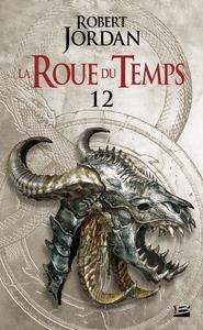 LA ROUE DU TEMPS - TOME 12 - LE SEIGNEUR DU CHAOS | 9791028102937 | ROBERT JORDAN