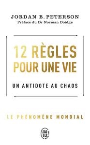 12 RÈGLES POUR UNE VIE | 9782290203132 | JORDAN B. PETERSON