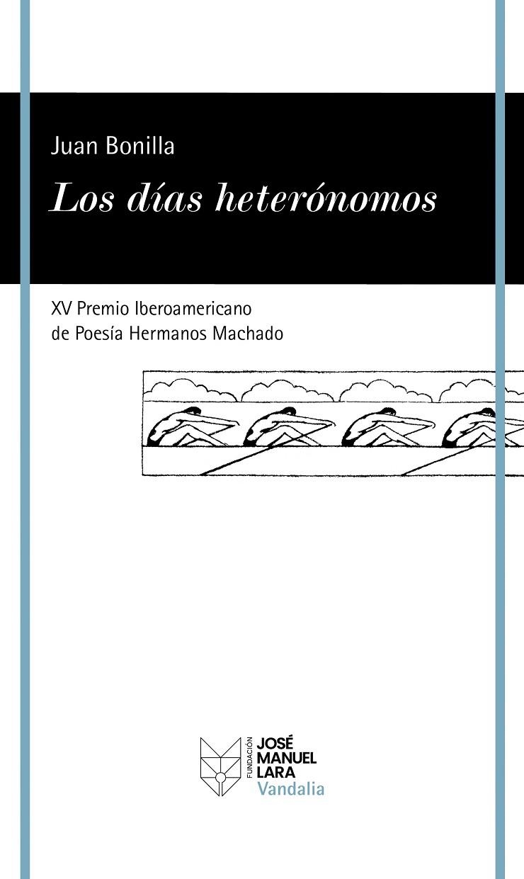 LOS DÍAS HETERÓNOMOS | 9788419132598 | BONILLA, JUAN
