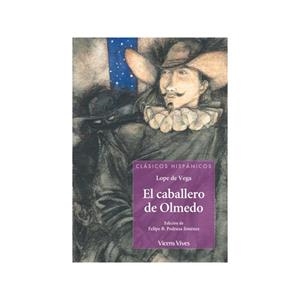 EL CABALLERO DE OLMEDO | 9788468290942 | PEDRAZA JIMENEZ, FELIPE B./ANTON GARCIA, FRANCESC/OTERO TORAL, MANUEL