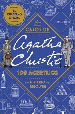 LOS CASOS DE AGATHA CHRISTIE: 100 ACERTIJOS Y UN MISTERIO POR RESOLVER | 9788467077841 | VARIOS AUTORES