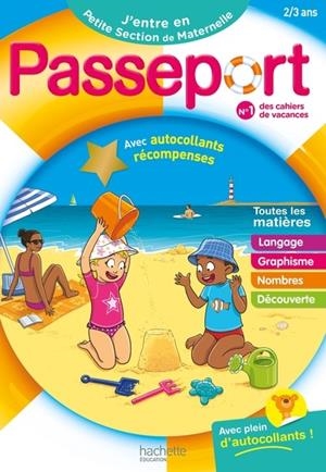 PASSEPORT MATERNELLE - J'ENTRE EN PETITE SECTION (2-3 ANS) - CAHIER DE VACANCES 2025 | 9782017267942 | COLLECTIF