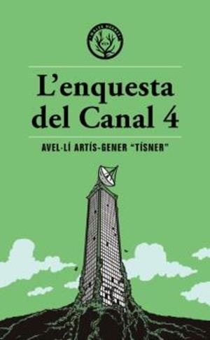 ENQUESTA DEL CANAL 4, L' | 9791399014600 | TISNER