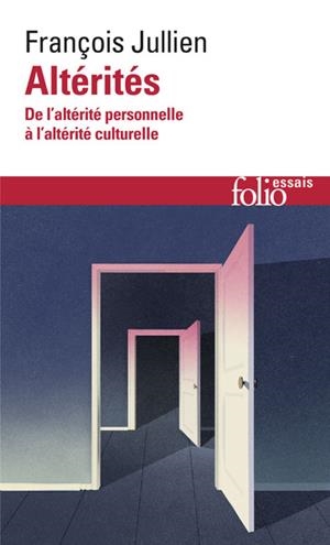 ALTÉRITÉS | 9782072901447 | FRANÇOIS JULLIEN