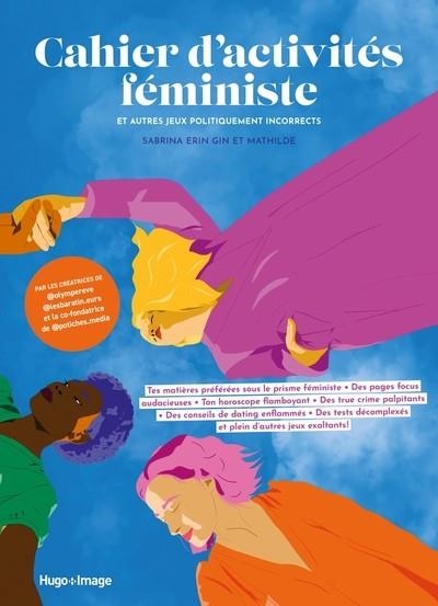 CAHIER D'ACTIVITÉS FÉMINISTE VOLUME 2 | 9782755675757