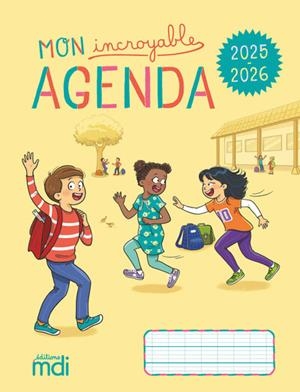 MON INCROYABLE AGENDA MDI 2025-2026 | 9782223011124