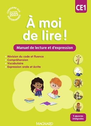 À MOI DE LIRE ! CE1 MANUEL DE LECTURE ET D’EXPRESSION | 9782210512207