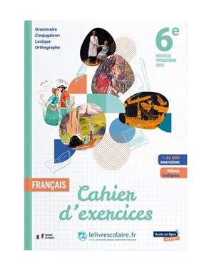 FRANÇAIS 6E 2025 - CAHIER D'EXERCICES | 9791040007678