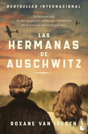 LAS HERMANAS DE AUSCHWITZ | 9788408304418 | IPEREN, ROXANE VAN