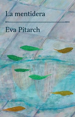 LA MENTIDERA | 9788417353629 | EVA PITARCH