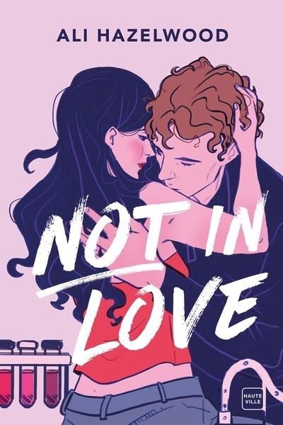 NOT IN LOVE | 9782381226408 | HAZELWOOD , ALI
