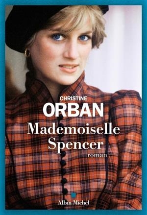 MADEMOISELLE SPENCER | 9782226501882 | ORBAN, CHRISTINE
