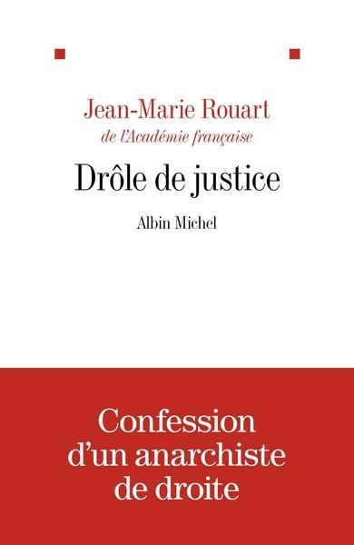 DRÔLE DE JUSTICE | 9782226502551 | ROUART, JEAN-MARIE