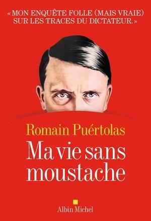MA VIE SANS MOUSTACHE | 9782226502797 | PUERTOLAS, ROMAIN
