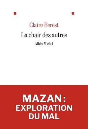 LA CHAIR DES AUTRES | 9782226503572 | BEREST, CLAIRE