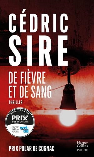 DE FIÈVRE ET DE SANG - LE 1ER VOLET DE LA TRILOGIE EVA SVÄRTA | 9791033916758 | SIRE, CEDRIC