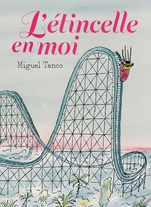 L'ÉTINCELLE EN MOI | 9782246839323 | TANCO, MIGUEL