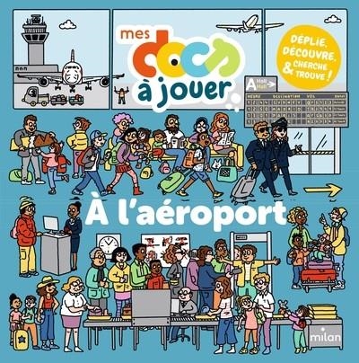 À L'AÉROPORT | 9782408056513 | COLLECTIF