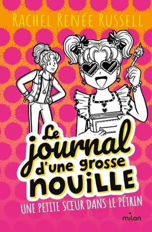 LE JOURNAL D'UNE GROSSE NOUILLE, TOME 16 UNE PETITE SOEUR DANS LE PÉTRIN | 9782408057220 | RUSSELL, RACHEL RENEE
