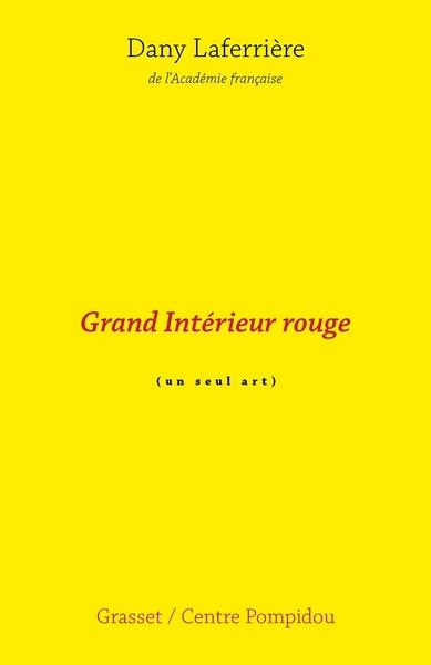 GRAND INTÉRIEUR ROUGE | 9782246841128 | LAFERRIERE, DANY