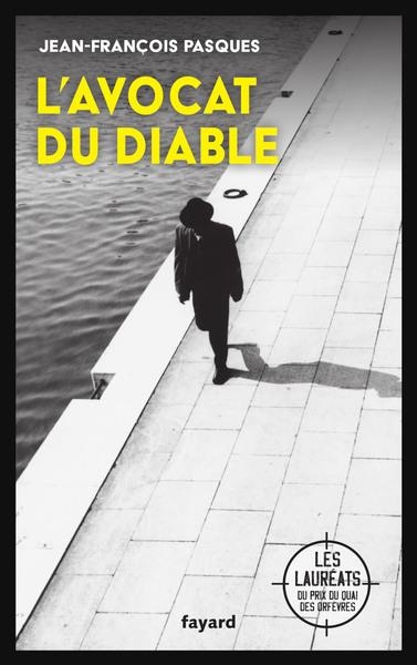L'AVOCAT DU DIABLE | 9782213731681 | PASQUES, JEAN-FRANÇOIS