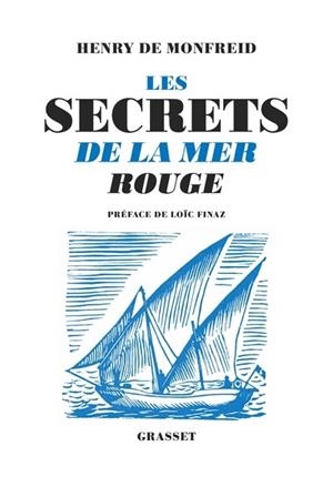LES SECRETS DE LA MER ROUGE | 9782246842323 | MONFREID, HENRY