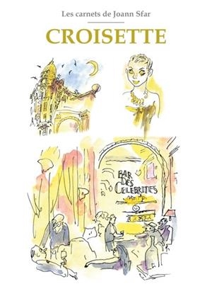 LES CARNETS DE JOANN SFAR - CROISETTE | 9782413088134 | JOANN SFAR