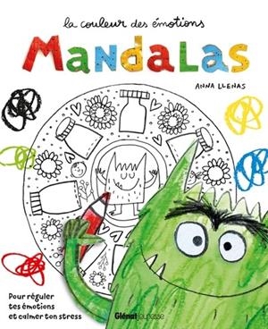 MANDALAS AVEC LE MONSTRE DES COULEURS | 9791026404811 | LLENAS, ANNA