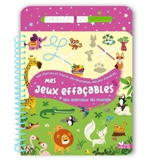 MES JEUX EFFAÇABLES - LES ANIMAUX DU MONDE | 9782017286912 | COLLECTIF