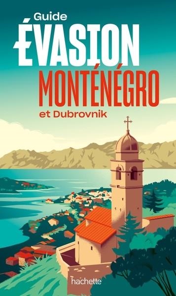 MONTÉNÉGRO GUIDE EVASION | 9782017295648 | COLLECTIF
