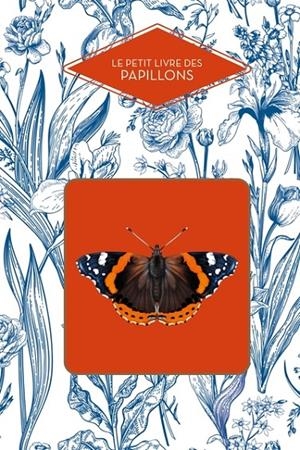 LE PETIT LIVRE DES PAPILLONS | 9782017210788 | BEAUVAIS / DELLERIE