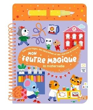 MON FEUTRE MAGIQUE - LA MATERNELLE - AVEC FEUTRE À RÉSERVOIR D'EAU | 9782017286844 | COLLECTIF