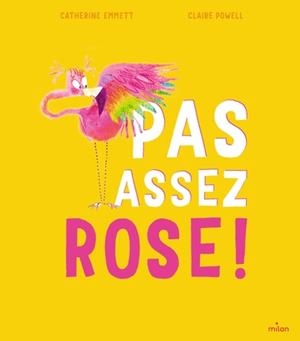 PAS ASSEZ ROSE ! | 9782408054090 | EMMETT / POWELL