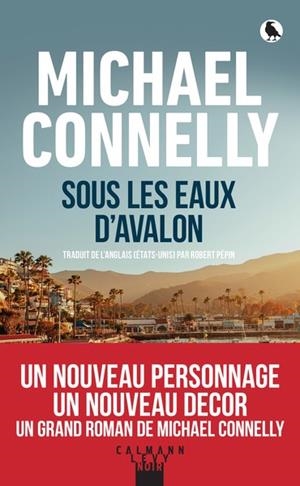 SOUS LES EAUX D'AVALON | 9782702194331 | CONNELLY, MICHAEL
