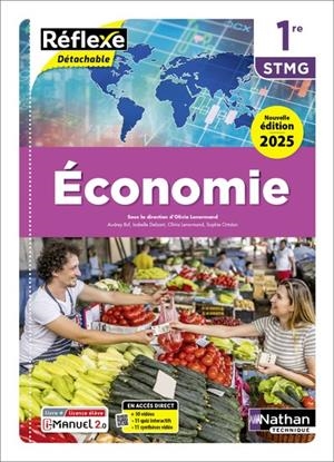 ÉCONOMIE - 1RE STMG - COLL. RÉFLEXE - ÉD. 2025 - LIVRE + LICENCE | 9782095051198