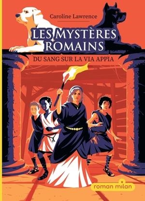 LES MYSTÈRES ROMAINS, TOME 01 . DU SANG SUR LA VIE APPIA | 9782408054694 | LAWRENCE, CAROLINE