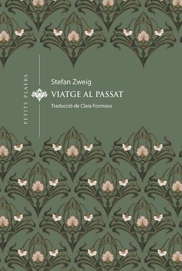 VIATGE AL PASSAT | 9788419474834 | ZWEIG, STEFAN