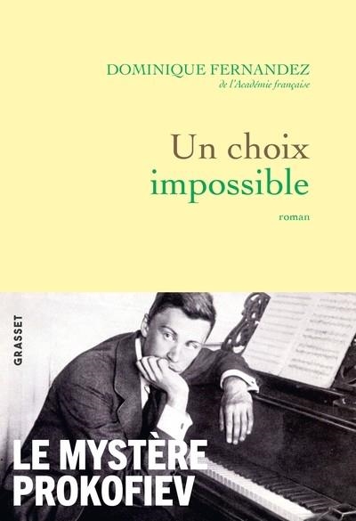UN CHOIX IMPOSSIBLE | 9782246836568 | FERNANDEZ, DOMINIQUE