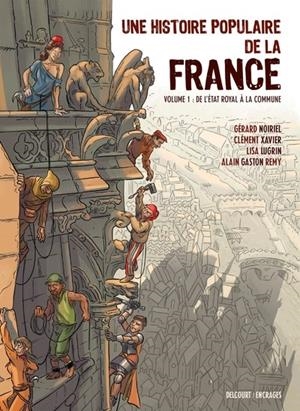 UNE HISTOIRE POPULAIRE DE LA FRANCE T01 | 9782413026334 | LISA LUGRIN, CLÉMENT XAVIER