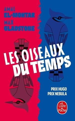 LES OISEAUX DU TEMPS | 9782253107057 | AMAL EL-MOHTAR, MAX GLADSTONE