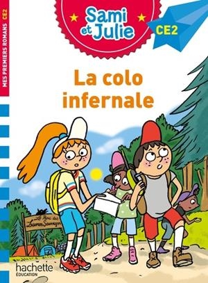 SAMI ET JULIE ROMAN CE2 - LA COLO INFERNALE | 9782017901402 | BONTÉ / MAROT