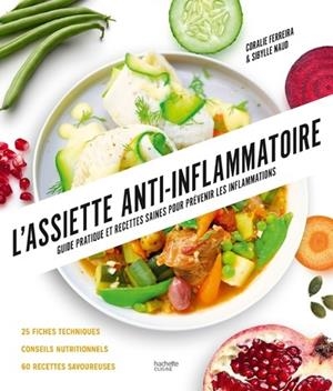 L' ASSIETTE ANTI-INFLAMMATOIRE -NED | 9782017322160 | CORALIE FERREIRA / SIBYLLE NAUD