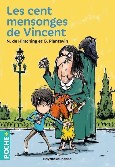 LES CENT MENSONGES DE VINCENT | 9791036384523 | NICOLAS HIRSCHING / GUILLAUME PLANTEVIN