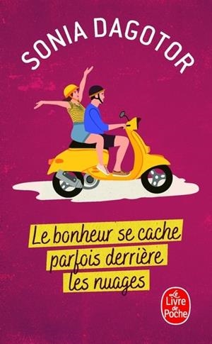 LE BONHEUR SE CACHE PARFOIS DERRIÈRE LES NUAGES | 9782253262930 | DAGOTOR, SONIA