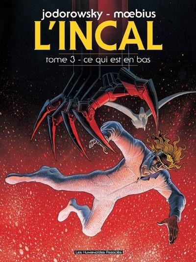 L'INCAL T03 CE QUI EST EN BAS | 9782731623451