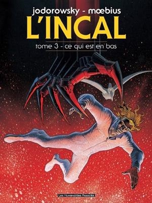 L'INCAL T03 CE QUI EST EN BAS | 9782731623451