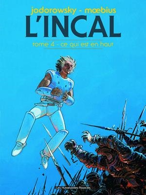 L'INCAL T04 CE QUI EST EN HAUT | 9782731623468