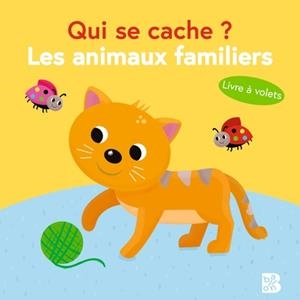 QUI SE CACHE ? LES ANIMAUX FAMILIERS | 9789403241760 | COLLECTIF